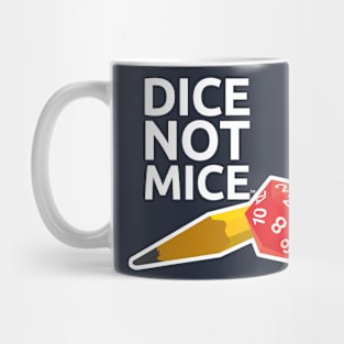 Dice Not Mice Mug